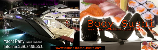 feste con body sushi in yacht-barca di lusso-boat celibato nubilato